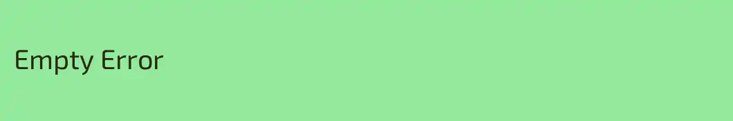 Empty Error